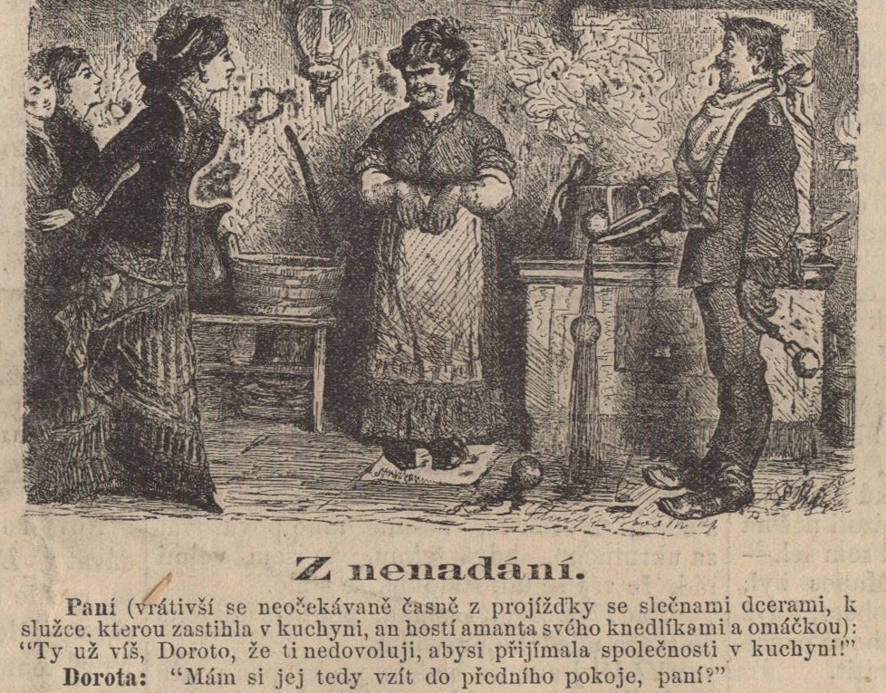 Novinové vtípky často nastavují věrné zrcadlo soudobé společenské struktuře. Dnes se asi jen málokdo ze čtenářů zasvěceně zasměje trampotám se služebnictvem, kterému nedochází, kde je jeho vyhrazené místo. Inu, časy se mění… (Besídka Slovana, 24. 7. 1878). Zdroj: Národní muzeum